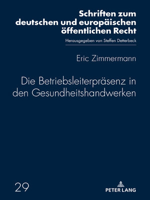 cover image of Die Betriebsleiterpräsenz in den Gesundheitshandwerken